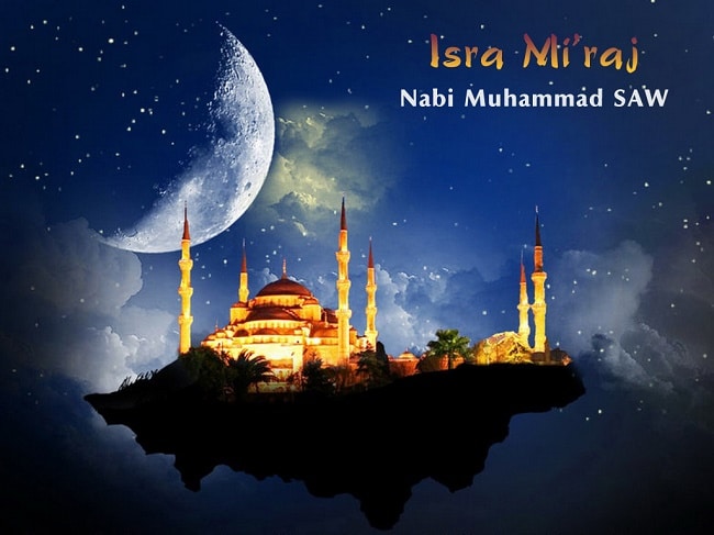 Pengertian Isra' Mi'raj, Kisah Perjalanan Nabi Muhammad & Hikmahnya