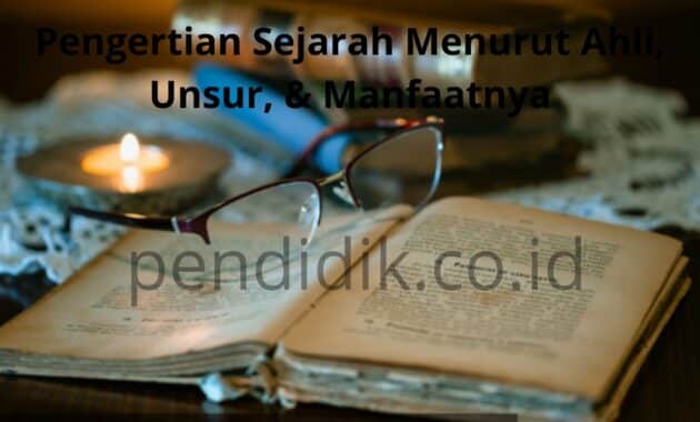 Pengertian Ilmu Sejarah